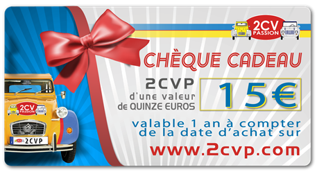 Chèque cadeau 15 euros - 2CV PASSION