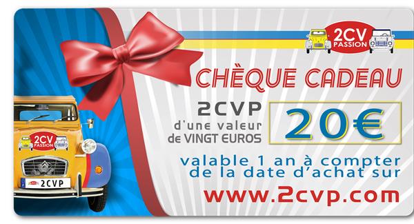 Chèque cadeau 20 euros - 2CV PASSION